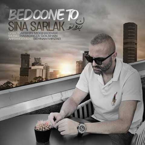 Sina Sarlak Bedoone To